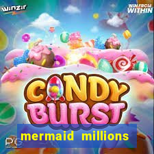 mermaid millions slot machine