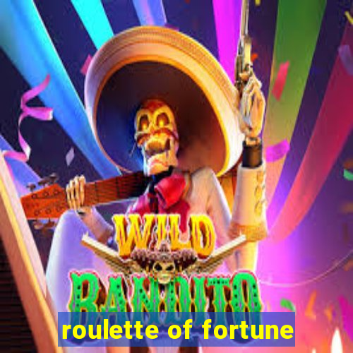 roulette of fortune