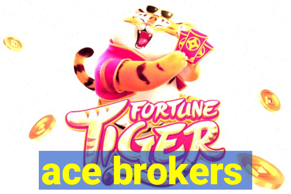 ace brokers