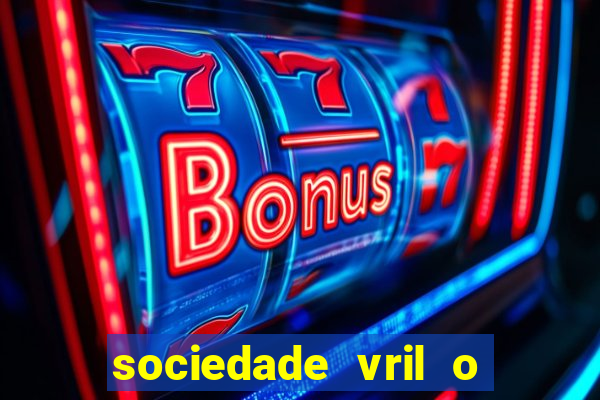 sociedade vril o que 茅