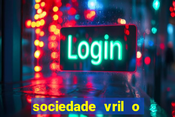 sociedade vril o que 茅