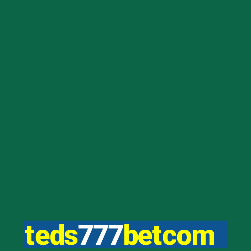 teds777betcom