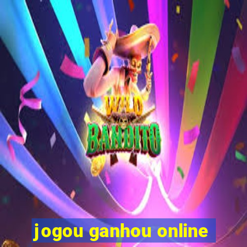 jogou ganhou online