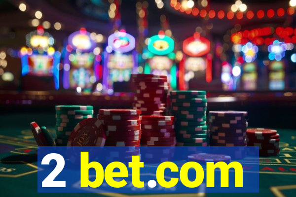 2 bet.com