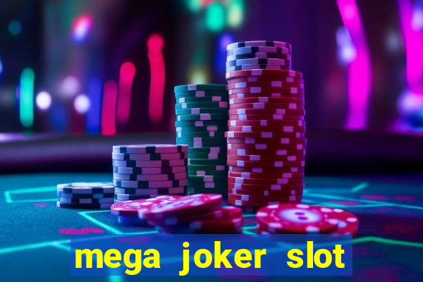 mega joker slot free play