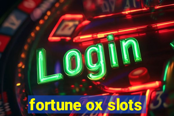 fortune ox slots