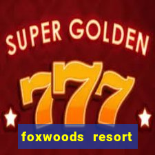 foxwoods resort casino ledyard connecticut