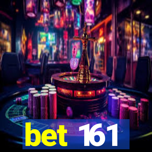 bet 161