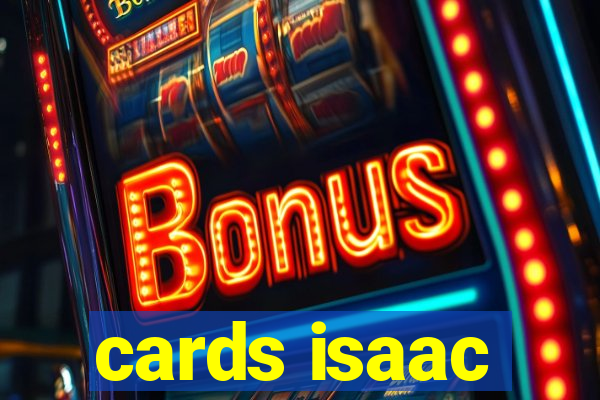 cards isaac