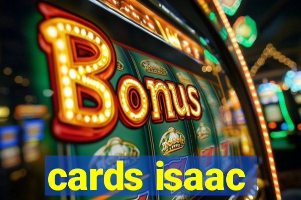 cards isaac