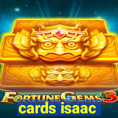 cards isaac