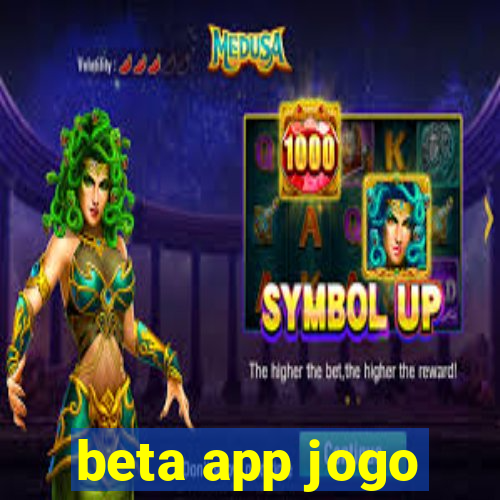 beta app jogo