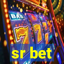 sr bet