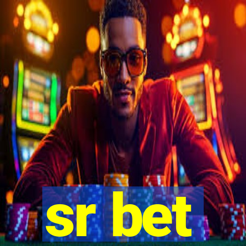 sr bet