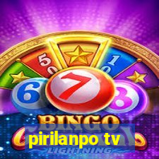 pirilanpo tv