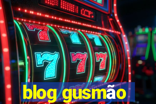 blog gusmão