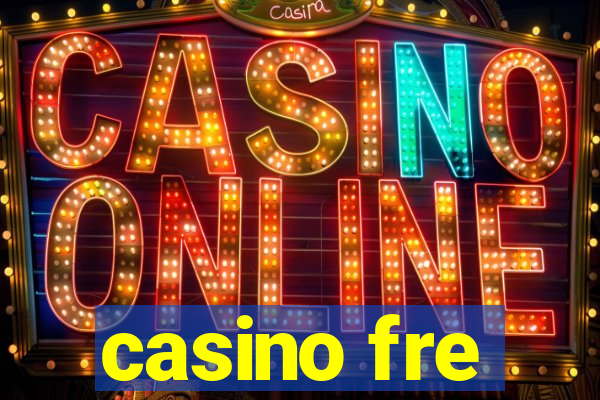 casino fre