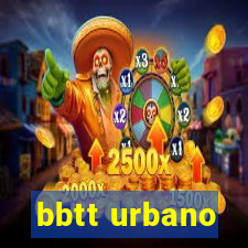 bbtt urbano