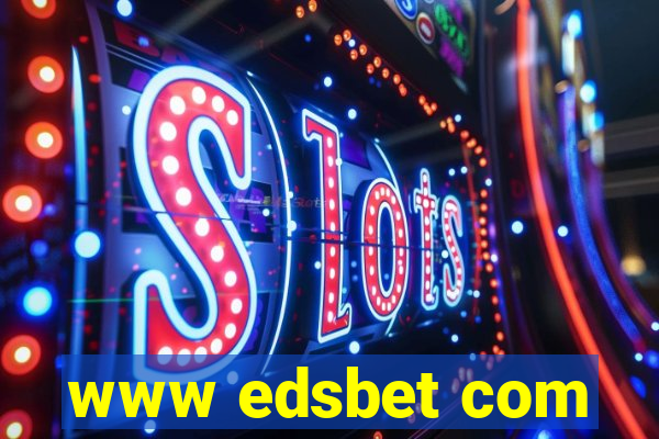 www edsbet com