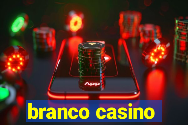 branco casino