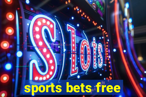 sports bets free