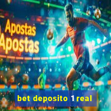 bet deposito 1 real