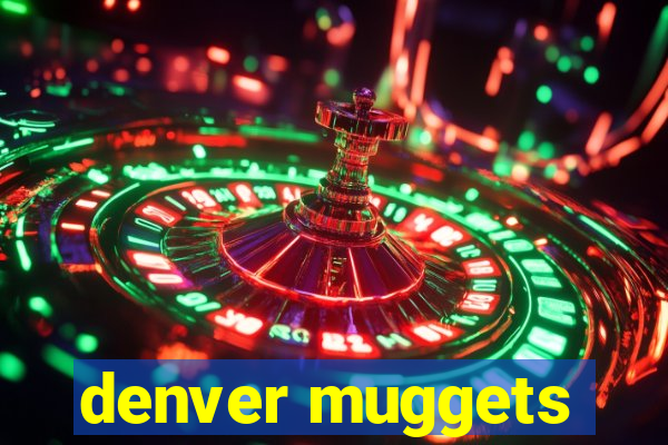 denver muggets