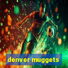 denver muggets