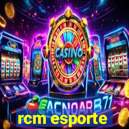 rcm esporte