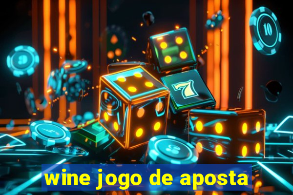 wine jogo de aposta