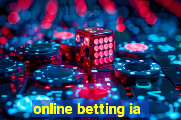 online betting ia