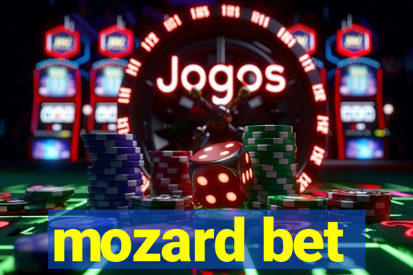 mozard bet