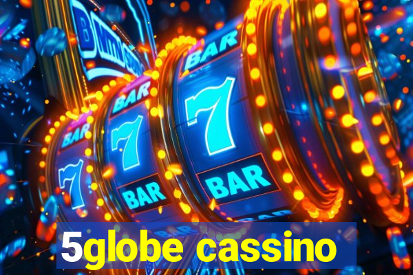 5globe cassino