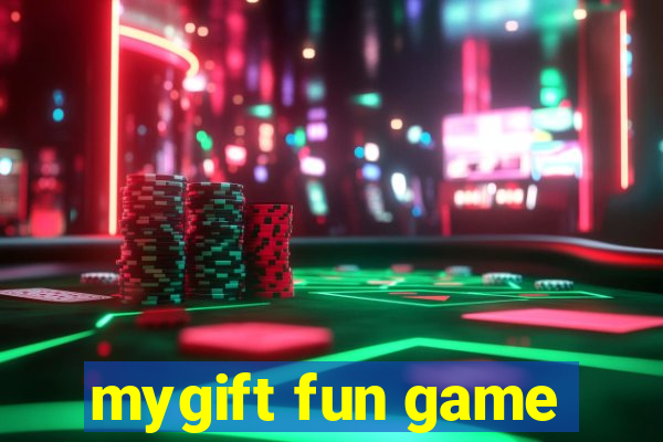 mygift fun game