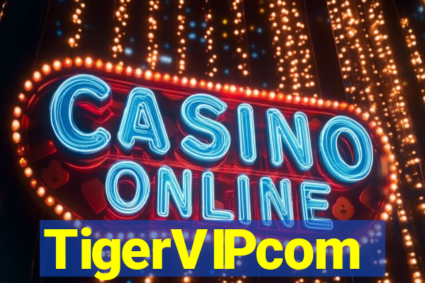 TigerVIPcom