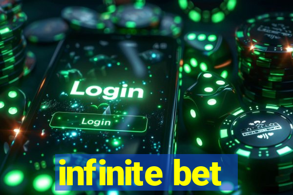 infinite bet