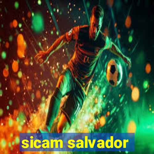 sicam salvador