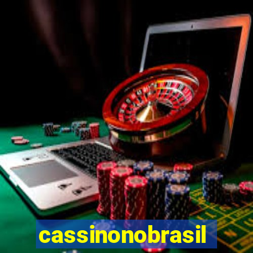 cassinonobrasil