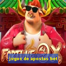 jogos de apostas bet