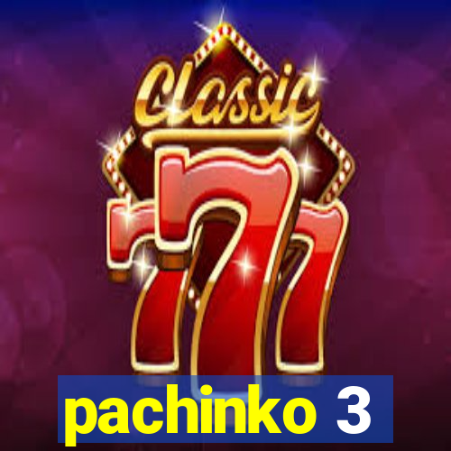 pachinko 3