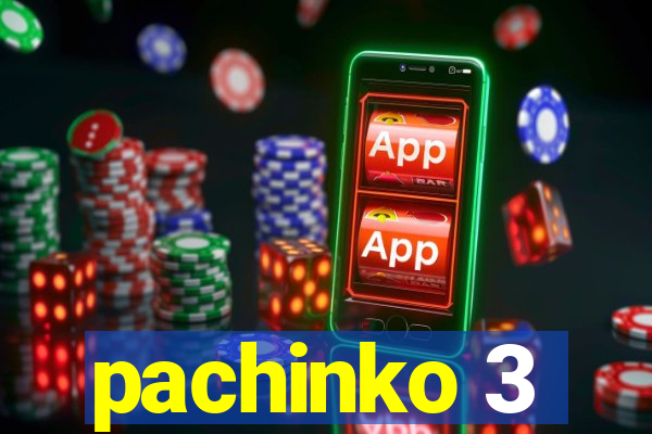 pachinko 3