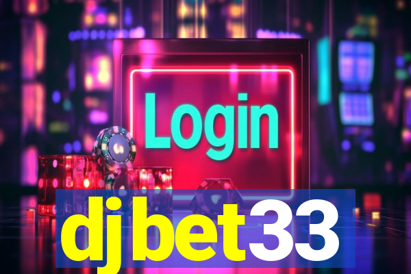 djbet33