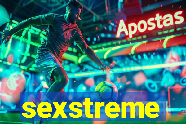 sexstreme