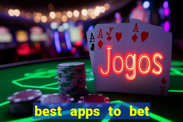 best apps to bet on sports