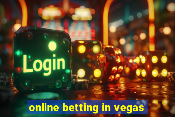 online betting in vegas