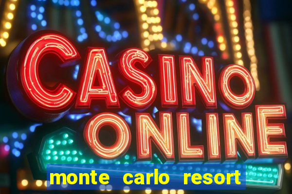 monte carlo resort and casino las vegas