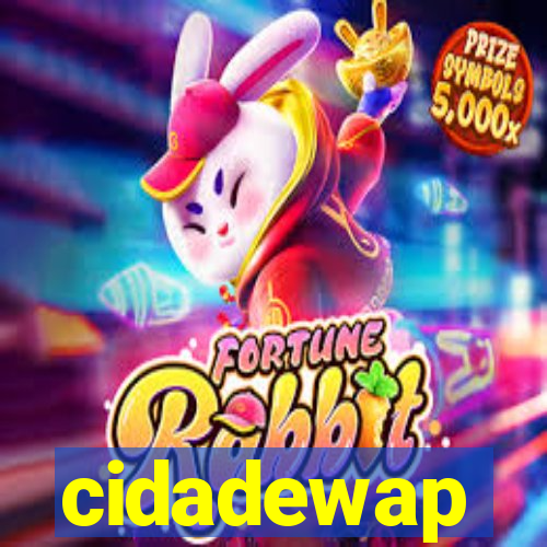 cidadewap