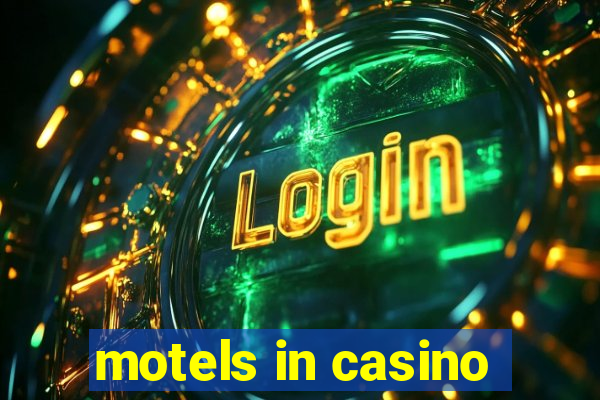 motels in casino