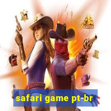 safari game pt-br