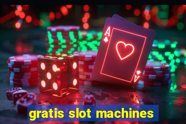 gratis slot machines